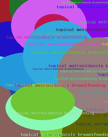 Topical metronidazole breastfeeding